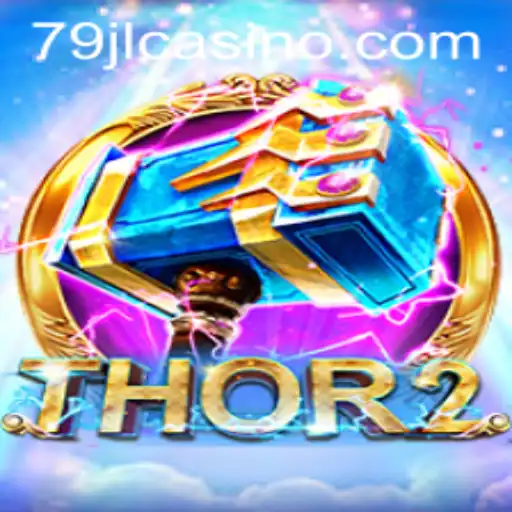 Thor2: Navigating the Nordic Myths with 79JL in the Latest Gaming Phenomenon